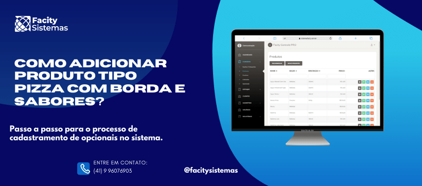 Como adicionar produto tipo pizza com borda e sabores?