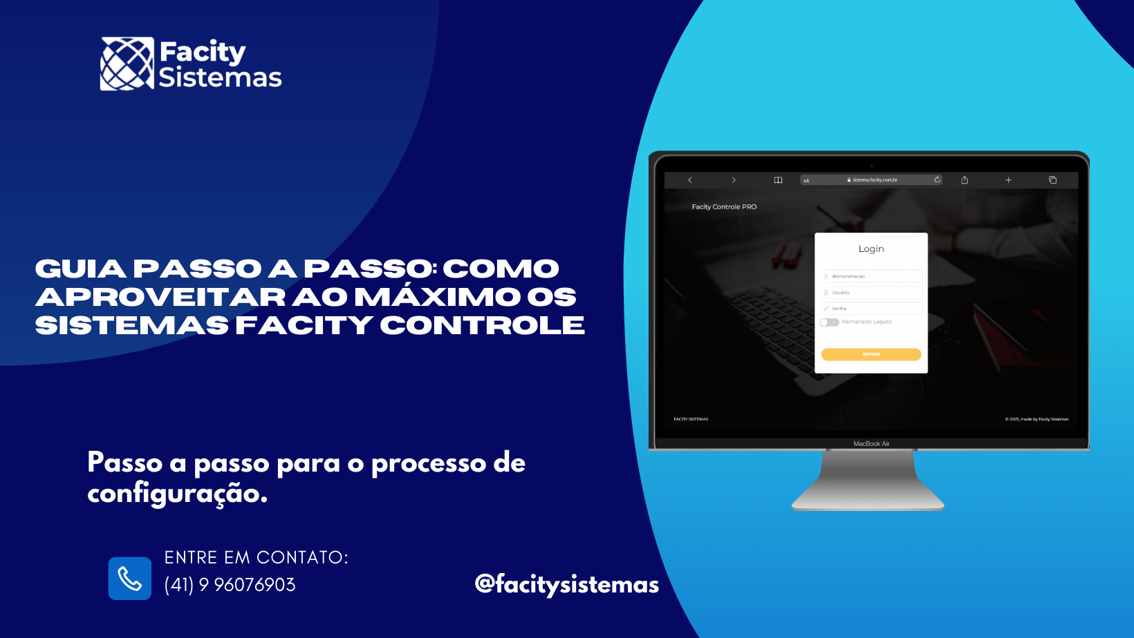 Guia Passo a Passo: Como aproveitar ao máximo os Sistemas Facity Controle